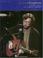 Cover of: Eric Clapton - Unplugged