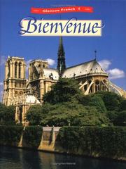 Cover of: Bienvenue by Conrad J. Schmitt, Conrad J. Schmitt, Katia Brillie Lutz