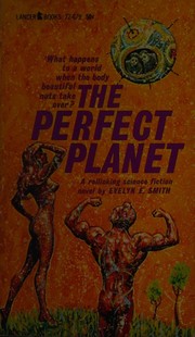 Cover of: The perfect planet, (A Lancer book)