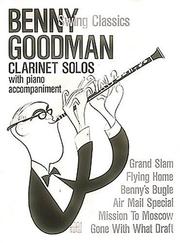 Cover of: Benny Goodman - Swing Classics by Benny Goodman