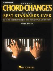 Cover of: The Best Chord Changes for the Best Standards Ever