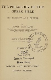 Cover of: The philology of the Greek Bible: its present and future