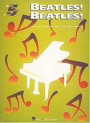 Cover of: Beatles! Beatles!: Five-Finger Piano