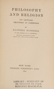 Cover of: Philosophy and Religion, Six Lectures Delivered at Cambridge by Hastings Rashdall, Hastings Rashdall