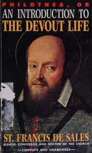 Cover of: Philothea, or An introduction to the devout life