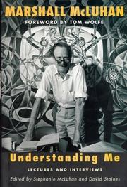 Cover of: Understanding me by Marshall McLuhan