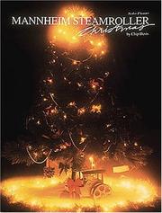 Cover of: Mannheim Steamroller - Christmas by Mannheim Steamroller, Chip Davis