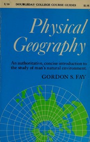Front cover of Physical geography by Gordon S. Fay