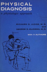 Cover of: Physical diagnosis; a physiologic approach