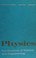 Cover of: Physics for students of science and engineering
