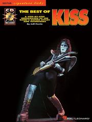 Cover of: The Best of Kiss: A Step-By-Step Breakdown of the Band's Guitar Styles and Techniques (Book & CD)
