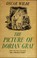 Cover of: The picture of Dorian Gray