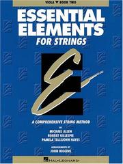 Cover of: Essential Elements for Strings Book 2 - Viola by Michael Allen, Robert Gillespie, Pamela Tellejohn Hayes