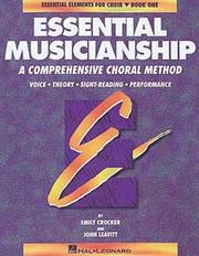 Cover of: Essential Musicianship: A Comprehensive Choral Method  by 