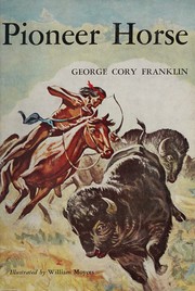 Cover of: Pioneer horse.