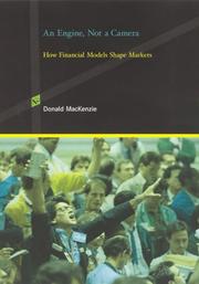 Cover of: An engine, not a camera: how financial models shape markets