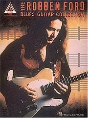 Cover of: The Robben Ford Blues Guitar Collection
