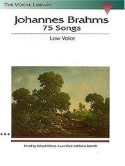 Cover of: Johannes Brahms: 75 Songs: The Vocal Library
