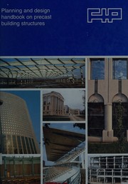 Cover of: Planning and design handbook on precast building structures by Fédération Internationale de la Précontrainte., Fédération Internationale de la Précontrainte.