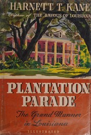 Cover of: Plantation Parade by Harnett T. Kane, Harnett T. Kane