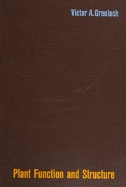 Plant function and structure by Victor A. Greulach