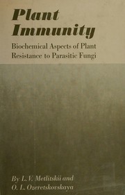 Cover of: Plant immunity: biochemical aspects of plant resistance to parasitic fungi