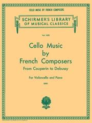 Cover of: Cello Music by French Composers: Cello and Piano