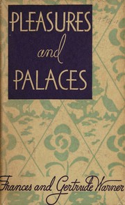 Cover of: Pleasures and palaces