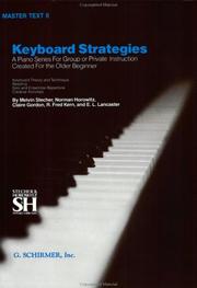Cover of: Keyboard Strategies: A Piano Series For Group or Private Instruction Created For the Older Beginner, Master Text II