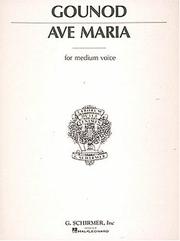 Cover of: Ave Maria by Johann Sebastian Bach and Charles Gounod