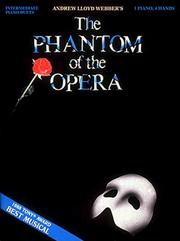 Cover of: Phantom of the Opera - Andrew Lloyd Webber by Andrew Lloyd Webber