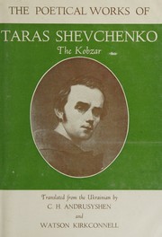 Cover of: The Poetical Works of Taras Shevchenko: The Kobzar