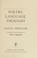 Cover of: Poetry, language, thought