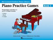 Cover of: Piano Practice Games Book 1: Hal Leonard Student Piano Library