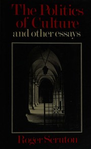 Cover of: The politics of culture and other essays