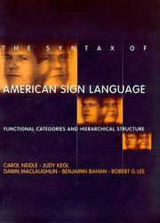 Cover of: The Syntax of American Sign Language by Carol Jan Neidle, Judy Kegl, Dawn MacLaughlin, Benjamin Bahan, Robert G. Lee