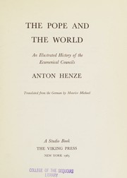 Cover of: The Pope and the world: an illustrated history of the Ecumenical Councils.