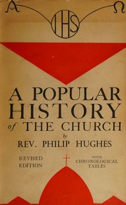 Cover of: A popular history of the Catholic Church