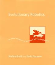 Cover of: Evolutionary robotics: the biology, intelligence, and technology of self-organizing machines
