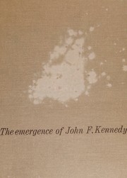 Cover of: Portrait. the Emergence of John F. Kennedy