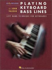 Cover of: Playing Keyboard Bass Lines Left-Hand Technique for Keyboards by John Valerio
