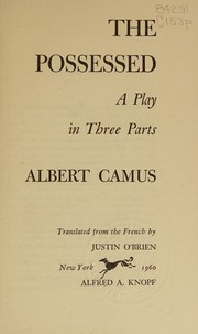 Cover of: The Possessed: A Play in Three Acts