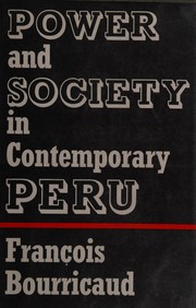 Cover of: Power and society in contemporary Peru.
