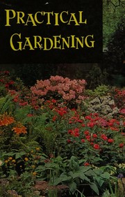 Cover of: Practical Gardening by Ian Grant, Ian Grant