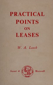 Cover of: Practical points on leases by W. A. Leach, W. A. Leach