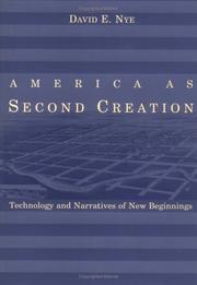 Cover of: America as second creation: technology and narratives of new beginnings