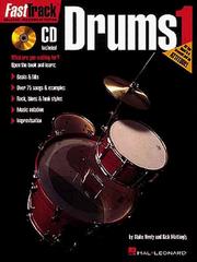 Cover of: FastTrack Music Instruction - Drums, Book 1 (Fasttrack Series)