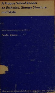 Cover of: Prague School Reader on Esthetics, Literary Structure and Style