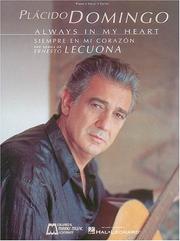 Cover of: Placido Domingo: Always in My Heart (Siempre en Mi Corazon): Voice and Piano