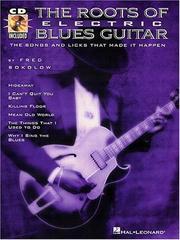 Cover of: The Roots of Electric Blues Guitar